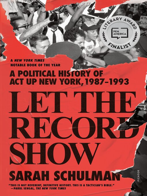 Title details for Let the Record Show by Sarah Schulman - Wait list